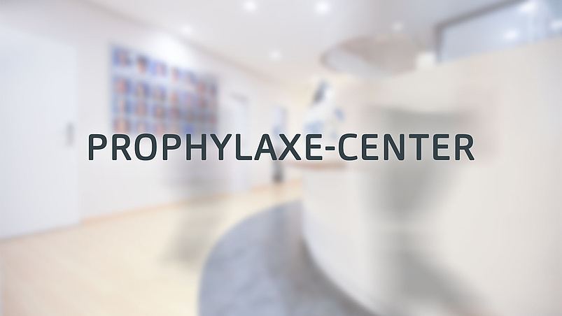 Prophylaxe-Center